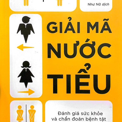 Giải Mã Nước Tiểu - Đánh Giá Sức Khỏe Và Chẩn Đoán Bệnh Tật