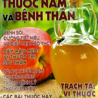 Y Học Phổ Thông Dành Cho Mọi Người - Chuyên Đề: Thuốc Nam Và Bệnh Thận (Tập 1)