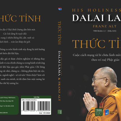 Thức tỉnh - Đức Đạt Lai Lạt Ma & Tiến sĩ Franz Alt
