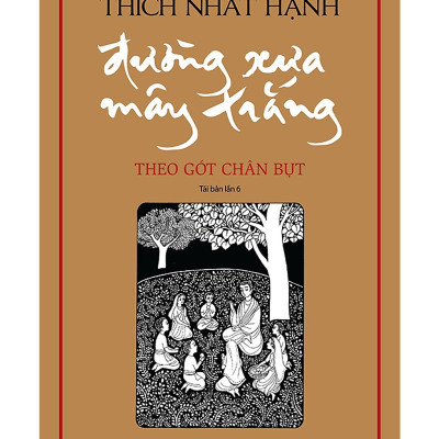 Đường Xưa Mây Trắng - Theo Gót Chân Bụt (Bìa mềm)