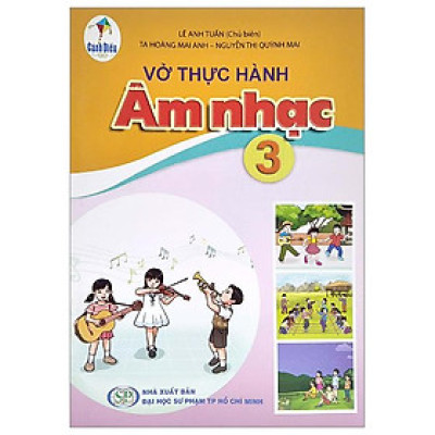 Vở Thực Hành Âm Nhạc 3 (Cánh Diều) (Chuẩn)