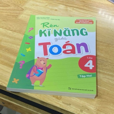 Sách: Combo Tuyển Chọn Đề Ôn Luyện Và Tự Kiểm Tra Toán Lớp 4 + Rèn Kĩ Năng Giải Toán Lớp 4 (Tập 1 + Tập 2)