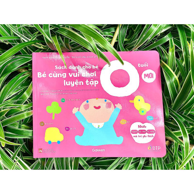 Sách dành cho bé 0 tuổi - Bé cùng vui chơi luyện tập - Sách vui chơi tương tác "Bé bước đầu khám phá"