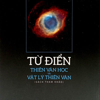 Từ Điển Thiên Văn Học Và Vật Lý Thiên Văn