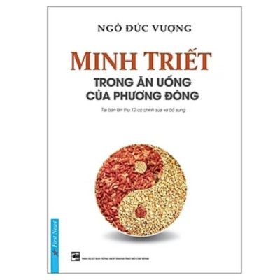 Combo 2Q: Minh Triết Trong Ăn Uống Của Phương Đông + Dinh Dưỡng Học Bị Thất Truyền - Dinh Dưỡng Đẩy Lùi Bệnh Tật