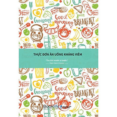 Sách sổ  Thực Đơn Ăn Uống Kháng Viêm - BẢN QUYỀN