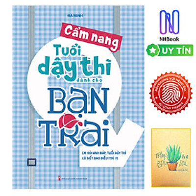 Cẩm Nang Tuổi Dậy Thì Dành Cho Bạn Trai (Tái Bản)