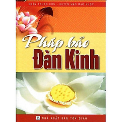 Pháp Bảo Đàn Kinh ( Đoàn Trung Còn)