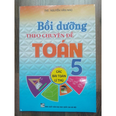 Sách - Bồi Dưỡng Theo Chuyên Đề Toán Lớp 5
