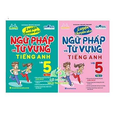 Sách - Combo GLOBAL SUCCESS Luyện Chuyên Sâu Ngữ Pháp Và Từ Vựng Tiếng Anh Lớp 5 Tập 1 + 2