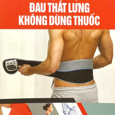 Tự Điều Trị Và Dự Phòng Đau Thắt Lưng Không Dùng Thuốc