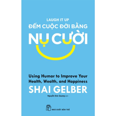 Đếm cuộc đời bằng nụ cười