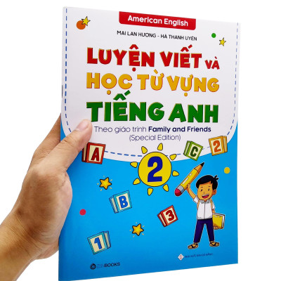 Luyện Viết Và Học Từ Vựng Tiếng Anh 2 (Theo Giáo Trình Family Anh Friends - Special Edition)