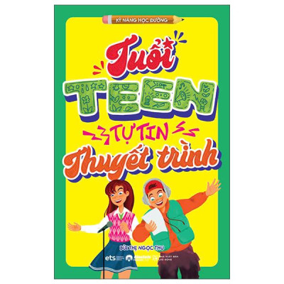 Sách - Tuổi Teen Tự Tin Thuyết Trình