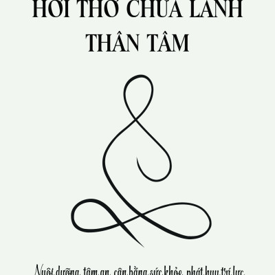 Hơi Thở Chữa Lành Thân Tâm