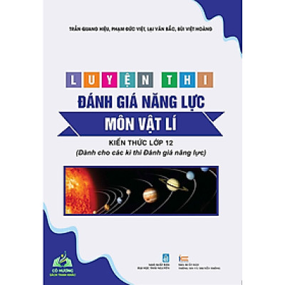 Sách - Luyện thi đánh giá năng lực môn môn vật lí - Kiến Thức Lớp 12 ( Dành Cho Các Kì Thi Đánh Giá Năng Lực) #huongbook