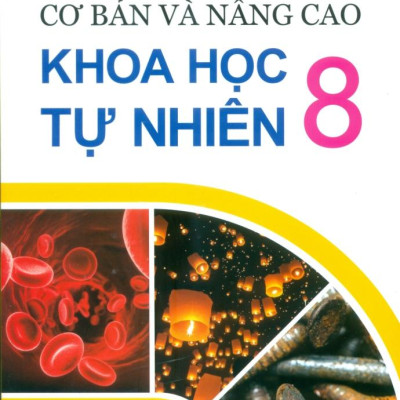 Bài Tập Cơ Bản Và Nâng Cao Khoa Học Tự Nhiên 8