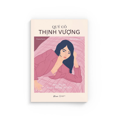 Quý Cô Thịnh Vượng - Khi Phụ Nữ Tư Duy Đúng Về Tiền