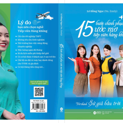 Trở Thành Sứ Giả Bầu Trời - 15 Bước Chinh Phục Ước Mơ Tiếp Viên Hàng Không (Lê Hồng Ngọc)