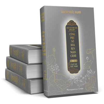 Nhật Tụng Thiền Môn Giảng Giải - Công Phu Nở Đóa Sen Ngàn Cánh - Tập 4: Công Phu Ngày Thứ Năm