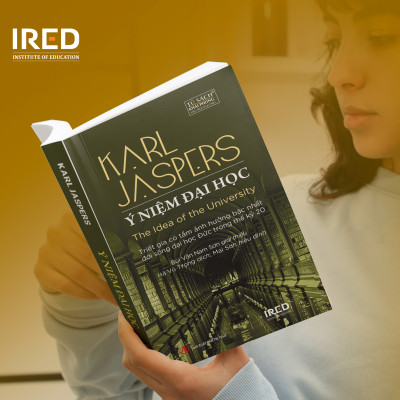 Ý Niệm Đại Học (The Idea of the University) - Karl Jaspers - IRED Books