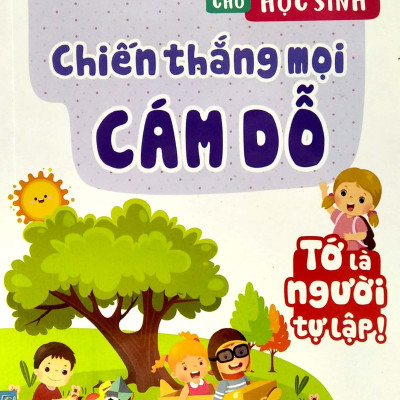 Kỹ Năng Sống Cho Học Sinh - Chiến Thắng Mọi Cám Dỗ