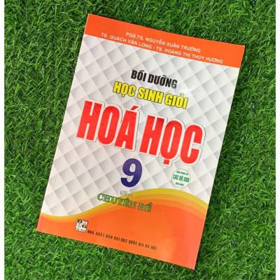 Bồi dưỡng học sinh giỏi Hoá học 9 theo chuyên đề ( Dùng chung cho các bộ SGK hiện hành ) (HA-MK)