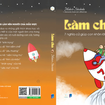 Làm Cha - 7 nghĩa cử giúp con khôn lớn mỗi ngày (Makoto Shichida)