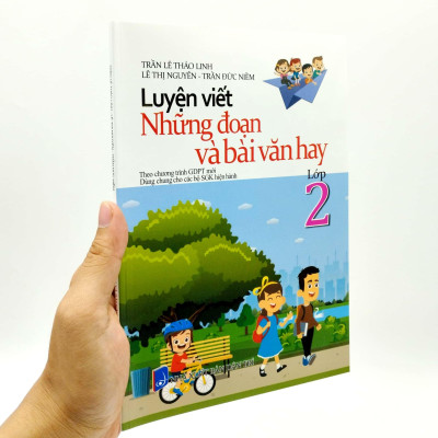 Luyện Viết Những Đoạn Và Bài Văn Hay - Lớp 2 (Biên Soạn Theo Chương Trinh GDPT Mới) (Dùng Chung Cho Các Bộ SGK Hiện Hành)