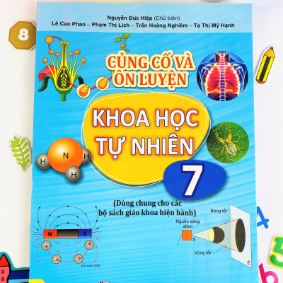 Sách - Củng Cố và Ôn Luyện Khoa Học Tự Nhiên Lớp 7 - Dùng chung cho các bộ SGK hiện hành - ndbooks