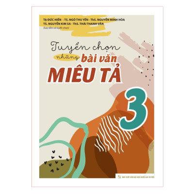 Sách: Combo Tuyển Chọn Những Bài Văn Miêu Tả 3 + Phiếu Ôn Tập Cuối Tuần Tiếng Việt Lớp 3