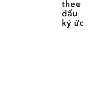 Lần Theo Dấu Ký Ức - Cuộc Cách Mạng Trong Ngành Khoa Học Tâm Trí