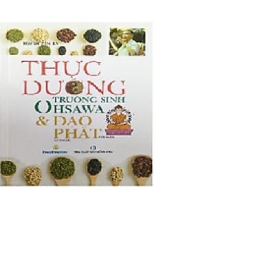 Thực Dưỡng Trường Sinh Ohsawa & Đạo Phật