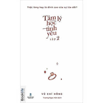 Sách  Tâm Lý Học Tình Yêu  Tập 2 - BẢN QUYỀN