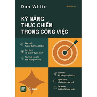 Sách - Kỹ Năng Thực Chiến Trong Công Việc