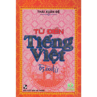 Sách - Từ Điển Tiếng Việt - Thái Xuân Đệ