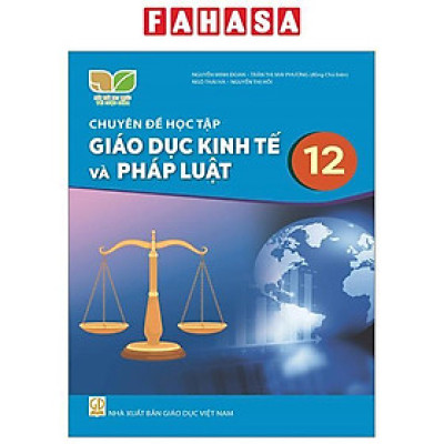 Sách Giáo Khoa Chuyên Đề Học Tập Giáo Dục Kinh Tế Và Pháp Luật 12 (Kết Nối) (Chuẩn)