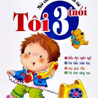 Bộ Sách Mỗi Em Bé Là Một Thiên Tài - Tuyển Tập Phát Triển Tổng Hợp Và Đa Dạng Trí Tuệ Trẻ: Từ 3 Tuổi + 4 Tuổi + 5 Tuổi + 6 Tuổi (Bộ 4 Cuốn)
