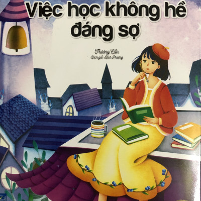 Nhật ký trưởng thành của những đứa trẻ ngoan - hai cuốn Cha mẹ không phải người đầy tớ của tôi và việc học không hề đáng sợ