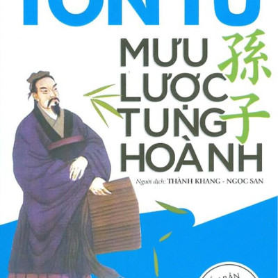 Tôn Tử Mưu Lược Tung Hoành (Tái Bản)