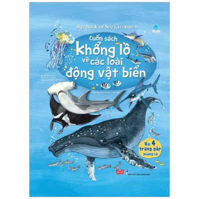 Sách Tương Tác - Big Book - Cuốn Sách Khổng Lồ Về Các Loài Động Vật Biển (Tái Bản 2018)