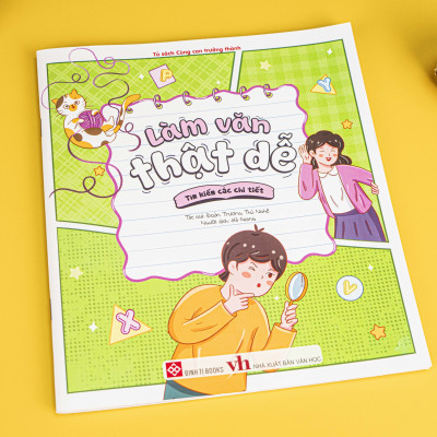 Sách - Làm văn thật dễ ( viết văn giỏi hơn mỗi ngày cùng bé) Đinh Tị Books