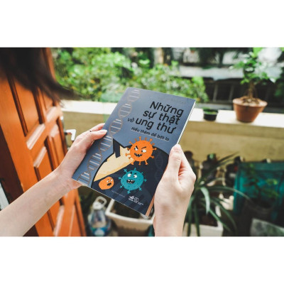 Những sự thật về ung thư - Hiểu thêm để bớt lo - Bản Quyền