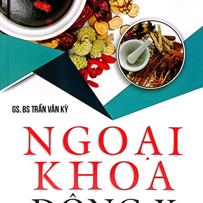 Ngoại Khoa Đông Y (Tái Bản 2022)