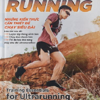 Combo 2 Cuốn Chiến Lược Dinh Dưỡng Cho Các Vận Động Viên Sức Bền + Ultrarunning - Những Kiến Thức Cần Thiết Để Chạy Siêu Dài