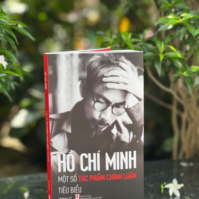 Hồ Chí Minh - Một Số Tác Phẩm Chính Luận Tiêu Biểu