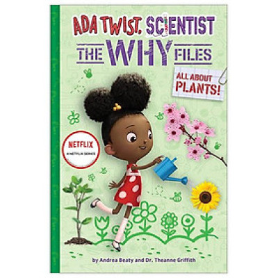 Ada Twist, Scientist: The Why Files #2: All About Plants!