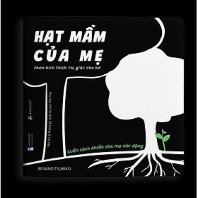 Sách Ehon Cảm Ơn Con - Hạt Mầm Của Mẹ