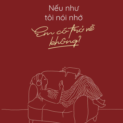 Sách (Thơ) - Nếu như tôi nói nhớ, em có trở về không? - Skybooks - BẢN QUYỀN