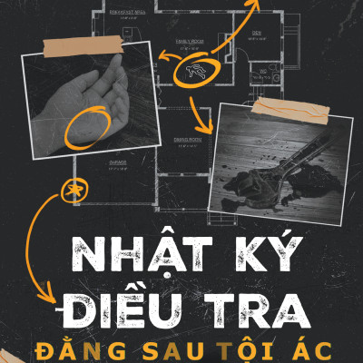 Sách - Nhật Ký Điều Tra - Đằng Sau Tội Ác